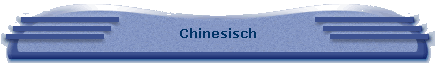 Chinesisch